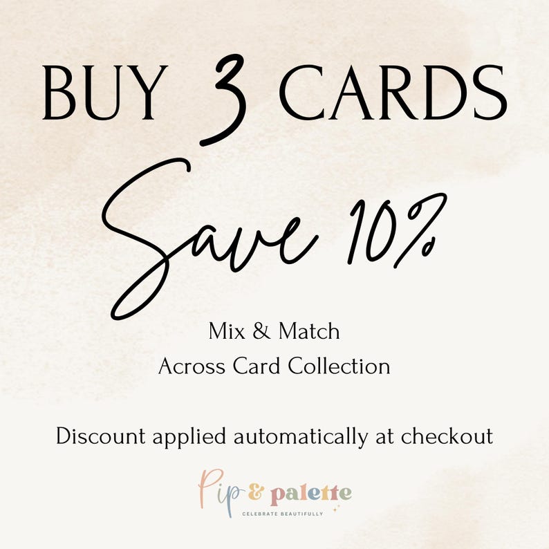 May include: Text-based graphic with a watercolor background. The text reads "BUY 3 CARDS Save 10%" in a mix of fonts. Additional text includes "Mix & Match Across Card Collection" and "Discount applied automatically at checkout."
