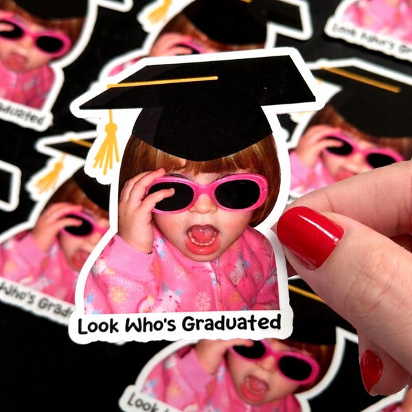 Custom Graduation Photo Sticker | Look Who’s Graduated Face Stickers