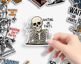 Waiting On Parts Sticker | Funny Mechanic Skeleton Vinyl Decal for Toolbox Laptop Truck