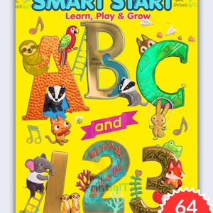 Peut inclure: Couverture de livre éducatif jaune vif avec le texte "SMART START Learn, Play & Grow". Elle présente les lettres A, B, C et les chiffres 1, 2, 3, décorés d'illustrations d'animaux. Le livre est annoncé avec 64 pages.