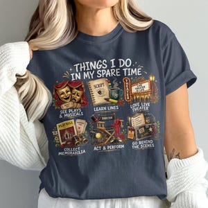 Cadeau-T-shirt voor castleden, theaterprint met 'Things I Do'-design.