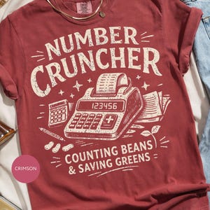 Number Cruncher Tee Shirt: Retro Accountant Humor - Funny Finance Design, Cotton Blend, Business Owner Gift