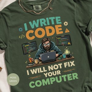 I Write Code Funny Programmer T-Shirts, Developer Humor Gift, Computer Tech Geek, Coding Life, Software Engineer Apparel