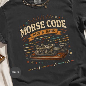 Morse Code Dits & Dahs T-Shirt | Vintage Telegraph Key Retro Communication Graphic Tee | Ham Radio Operator Gift Idea