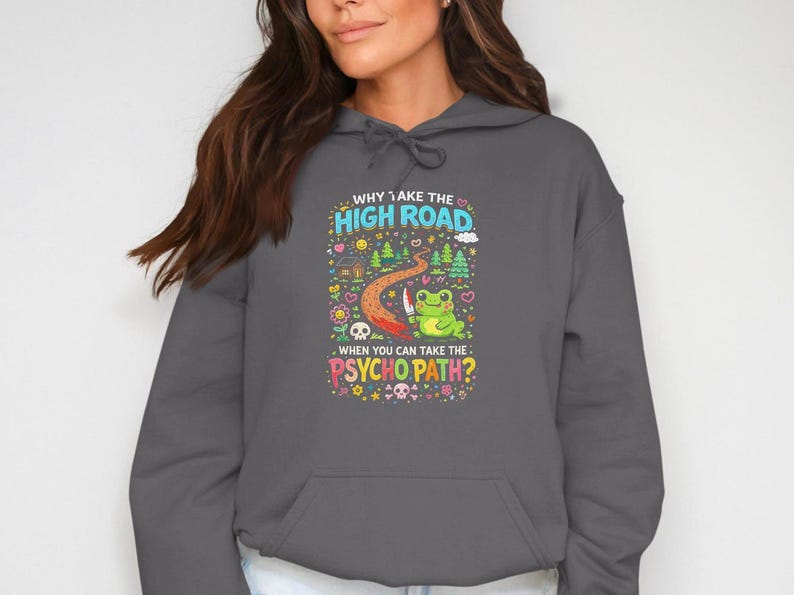 High Road Frog Hoodie, Funny Frog Hoodie, Psycho Path Hoodie, Cute Frog Graphic Pullover, Comfy Novelty Hoodie for Women