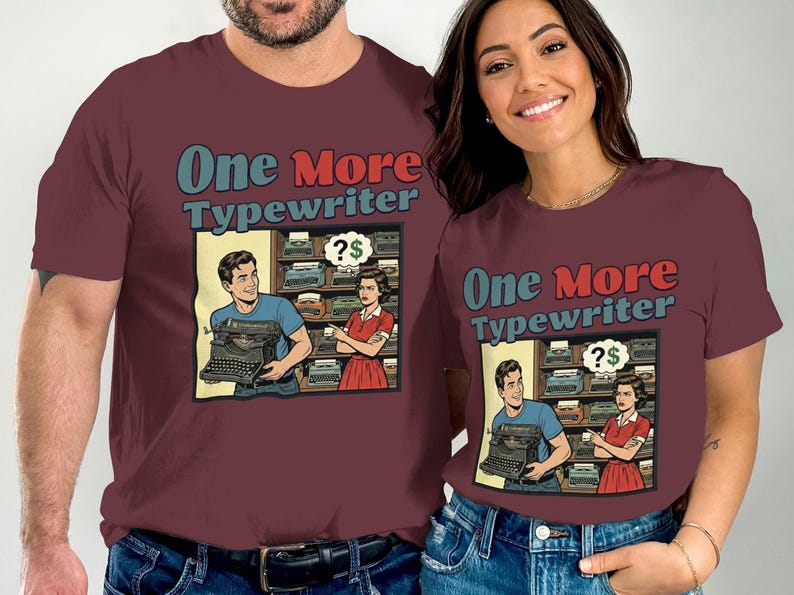 One More Typewriter Graphic Tee, Retro Vintage Typography Shirt, Funny Couples Matching Outfit, Quirky Typewriting Lovers Gift