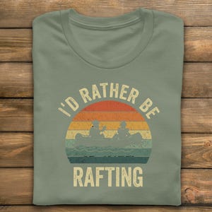 I'd Rather Be Rafting T-Shirt: Retro Sunset Design, Vintage Distressed Look | Cotton Blend, Unisex Fit | Outdoor Adventure Wear immagine 2
