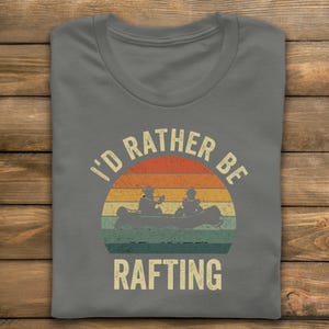 I'd Rather Be Rafting T-Shirt: Retro Sunset Design, Vintage Distressed Look | Cotton Blend, Unisex Fit | Outdoor Adventure Wear immagine 17