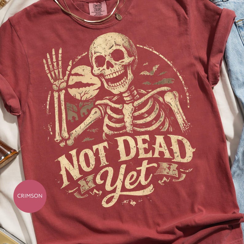 Not Dead Yet Skeleton, Funny Halloween Skull, Spooky Vintage Grim Reaper, Retro October Bats, Crimson Fall Humor, Waving Bones