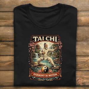 Tai Chi Harmony T-Shirt, Motion Art, Zen Master Graphic, Ancient Wisdom Design, Eastern Philosophy Tee