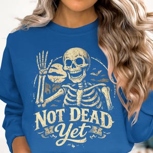 Not Dead Yet Skeleton, Funny Halloween Skull, Spooky Waving Bones, Retro Undead Humor, Creepy Cute Bat Moon Design, Alive Spooky Season
Not