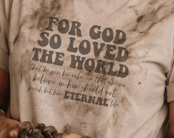 John 3:16 Christian T-Shirt, Faith Based Scripture Tee
