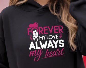 Forever My Love Always My Heart T-Shirt, Romantic Valentine Shirt, Cute Couples Gift Tee, Anniversary Love Quote Top, Unisex Graphic T-Shirt