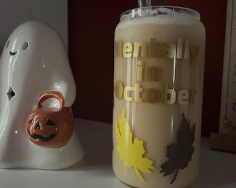 Mentally in October glass cup