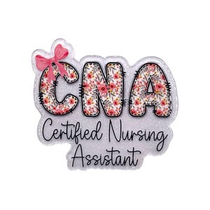 CNA Certified Nursing Assistant Acrylic Flatback - Floral Bow