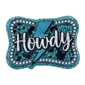 Howdy Lightning Western Sign Acrylic Flatback