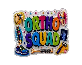 Ortho Squad Acrylic Flatback – Orthopedic Bone Joint Medical