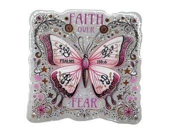 Faith Over Fear Butterfly Acrylic Flatback