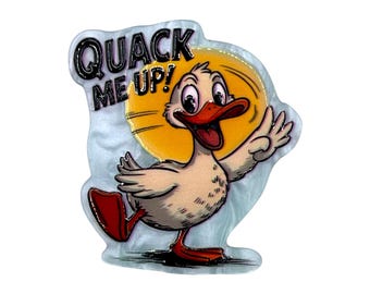 Quack Me Up Acrylic Flatback – Funny Duck Pun