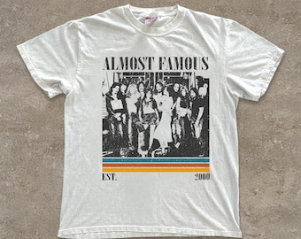 Almost Famous Comfort Colors T-Shirt, Vintage Movie Tee