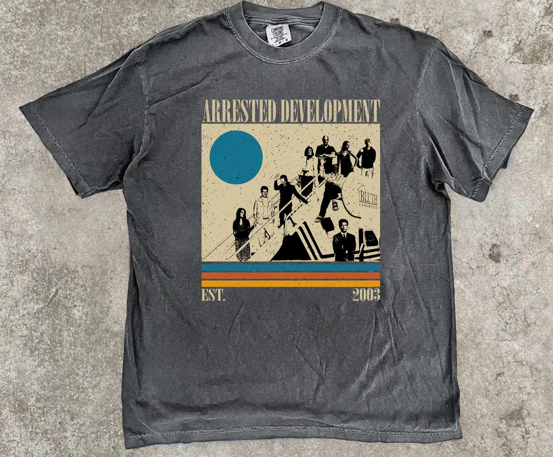 Arrested Development Tv Series Comfort Colors T-shirt, Vintage Movie ...