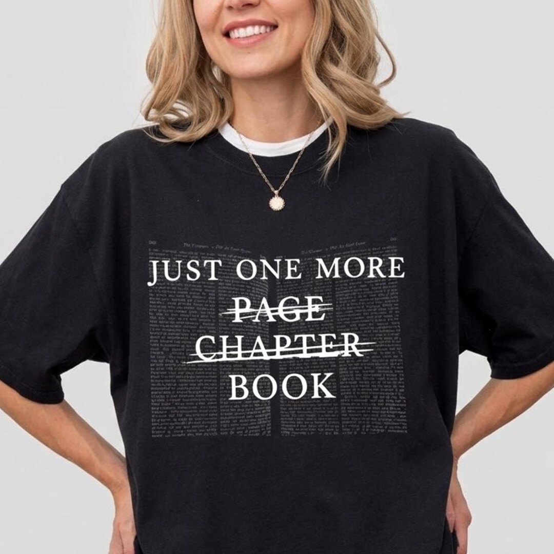 Just One More Page Chapter Book T-shirt | Reading Shirt, Book