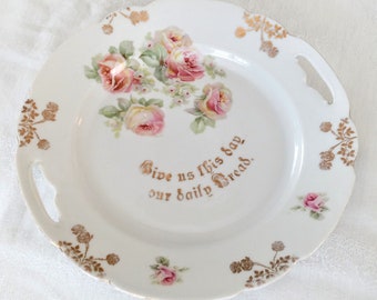 Pink Rose Dish With Handles, Bavaria, Vintage Serving Plate, Give Us This Day Our Daily Bread, Gold Lettering, Pink Roses, Shabby Chic