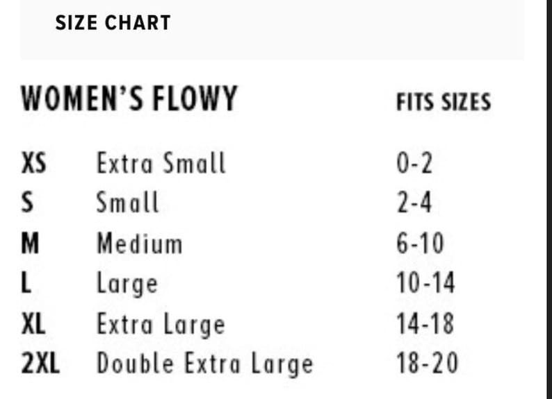 May include: Size chart for Women's Flowy tops, detailing sizes from Extra Small (0-2) to Double Extra Large (18-20). Includes size equivalents for XS, S, M, L, XL, and 2XL.