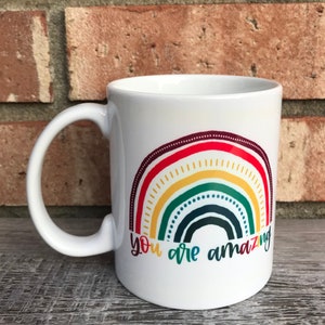 You are Amazing rainbow mug, positive affirmation coffee mug