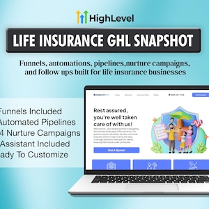 Puede incluir: Una computadora portátil muestra un sitio web con el texto "¡Tenga la seguridad de que estamos bien atendidos!" y una ilustración familiar. La imagen también incluye el texto "LIFE INSURANCE GHL SNAPSHOT" y enumera características.