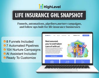 Life Insurance GoHighLevel Snapshot | GHL Insurance Agent CRM | Done For You