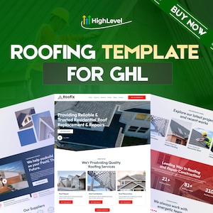 May include: A promotional image for a roofing template for GHL. The image features the text "ROOFING TEMPLATE FOR GHL" in large white letters. Several website mockups are displayed, showcasing roofing services, including replacement and repair. The image also includes the "HighLevel" logo and a "BUY NOW" button.
