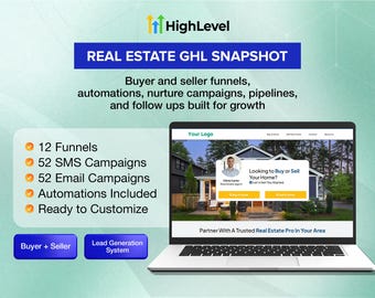 Real Estate GoHighLevel Snapshot | GHL Realtor CRM | Buyer Seller Funnels + Automations | Done For You