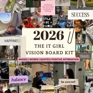 May include: A vision board kit collage with the text "2026 The IT Girl Vision Board Kit." The image includes photos with words like "Friends," "Success," and "Travel." It also features a bottle with cucumber slices and a pair of white earbuds.