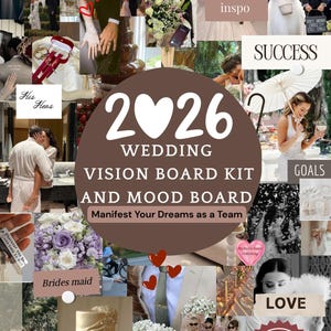 May include: A wedding vision board kit and mood board with the text "2026 WEDDING VISION BOARD KIT AND MOOD BOARD". The image includes wedding photos, text, and heart graphics. The words "Marriage inspo", "Success", "Goals", "Brides maid", "Inspiration", "Love", and "700+ PICTURES" are also visible.