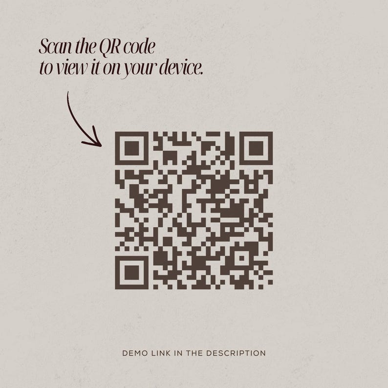 May include: A dark brown QR code centered on a light beige background. Above the code, the text reads: Scan the QR code to view it on your device. A curved arrow points toward the code. Below the code, the text reads: DEMO LINK IN THE DESCRIPTION.