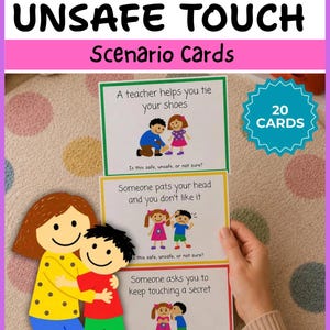 May include: A set of 20 educational scenario cards titled SAFE VS UNSAFE TOUCH. Each card features a colourful illustration depicting a social situation with a child and adult, accompanied by the question: Is this safe, unsafe, or not sure?