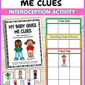 May include: An interoception activity set titled My Body Gives Me Clues, featuring a spiral-bound instructional booklet, three color-coded sorting mats labeled I Feel Safe, Something Feels Different, and I Need Help, and several small illustrated cards.