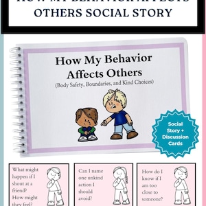 以下が含まれることがあります： How My Behavior Affects Othersというタイトルのスパイラル綴じのソーシャルストーリーブック。2人の子供の漫画イラストが描かれています。Social Story + Discussion Cardsと書かれた青緑色の星型ラベルと、テキストが記載された3枚の長方形カードが含まれています。