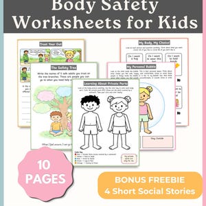 May include: A set of "Body Safety Worksheets for Kids" with colorful illustrations and text. The worksheets cover topics like personal boundaries and safe adults. Includes 10 pages and bonus social stories.