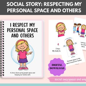 Puede incluir: Un libro encuadernado en espiral y varias páginas con ilustraciones y texto sobre el espacio personal. La portada dice "I Respect My Personal Space and Others". Las ilustraciones muestran a una niña de dibujos animados con una camisa rosa y una falda morada. También se ven las palabras "Digital Download".