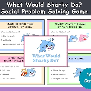 May include: A social problem-solving game titled "What Would Sharky Do?" features 16 cards with scenarios and multiple-choice answers. The cards have colorful borders and illustrations of sharks and other sea creatures.