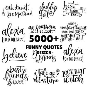 May include: A selection of black and white graphic designs with quotes and phrases. The designs include text such as "Eat, Drink & Be Married," "Daddy's Girl," and "Best Auntie Ever."