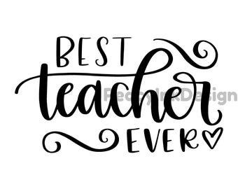Beste leraar ooit SVG PNG JPG | Leraar waardering cadeau digitale download