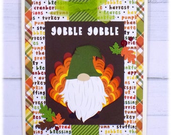 Gobble, Gobble, Turkey Gnome, Thanksgiving Card