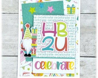 HB2U, Celebrate, Gnome, Birthday Card