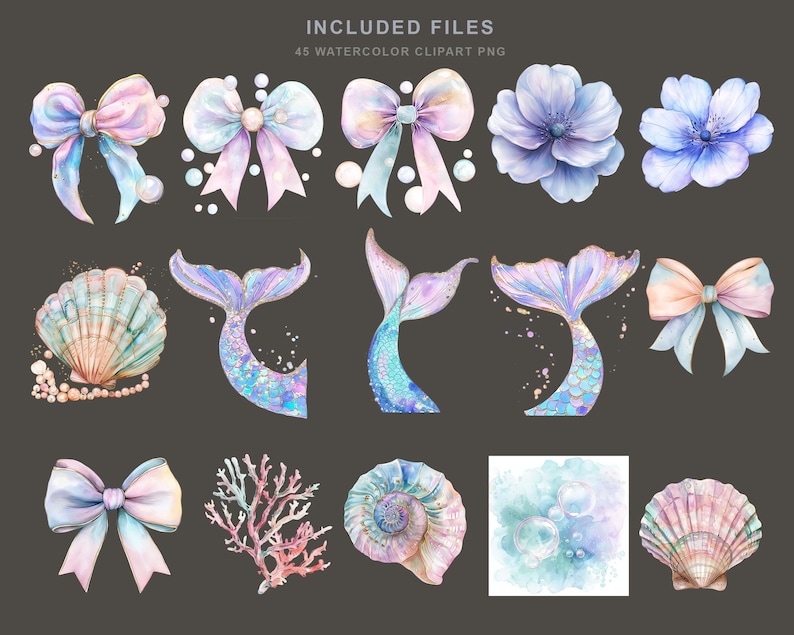 May include: Watercolor clipart set featuring bows, mermaid tails, seashells, coral, and flowers in pastel colors. The image includes the text "INCLUDED FILES 45 WATERCOLOR CLIPART PNG".