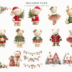 May include: A collection of watercolor clipart featuring teddy bears in holiday attire, Christmas houses, floral corner arrangements, and festive garlands. The text INCLUDED FILES 113 WATERCOLOR CLIPART PNG is displayed at the top of the image.