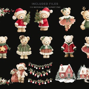 May include: A collection of watercolor clipart featuring teddy bears in Christmas attire, floral corner arrangements, string lights, and snow-covered houses. The text INCLUDED FILES 113 WATERCOLOR CLIPART PNG is displayed at the top center.