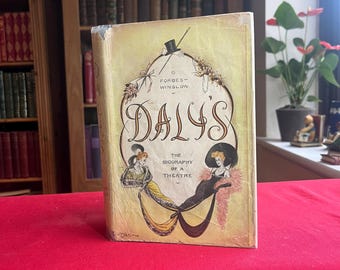 Daly’s The Biographie eines Theaters von D. Forbes-Winslow 1944 Erstausgabe | Vintage Theater Geschichtsbuch | Edwardianische Bühne